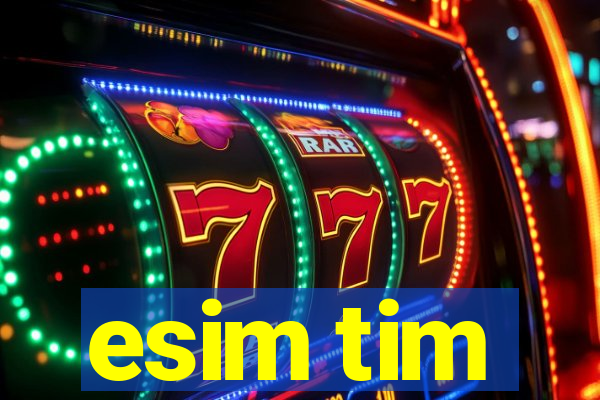 esim tim